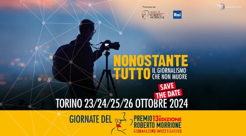 Tornano le Giornate del Premio Morrione: in anteprima a Torino le inchieste finaliste