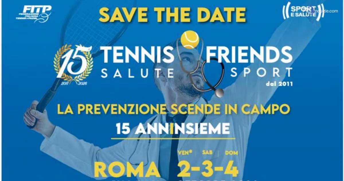 Tennis&Friends, al Foro Italico tre giorni tra salute e sport. Arriva Notte bianca della prevenzione