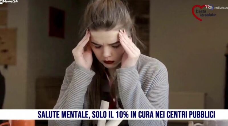 Salute mentale, in cura solo il 10% di chi ne ha bisogno